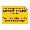 Ouvrir uniquement après avoir  /.../ - Open only after turning off the  /.../