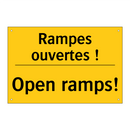 Rampes ouvertes ! - Open ramps!