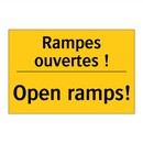 Rampes ouvertes ! - Open ramps!