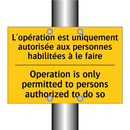 L'opération est uniquement autorisée  /.../ - Operation is only permitted to  /.../