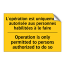 L'opération est uniquement autorisée  /.../ - Operation is only permitted to  /.../
