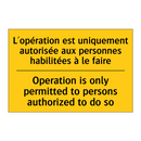 L'opération est uniquement autorisée  /.../ - Operation is only permitted to  /.../
