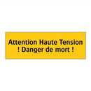 Attention Haute Tension ! Danger de mort !