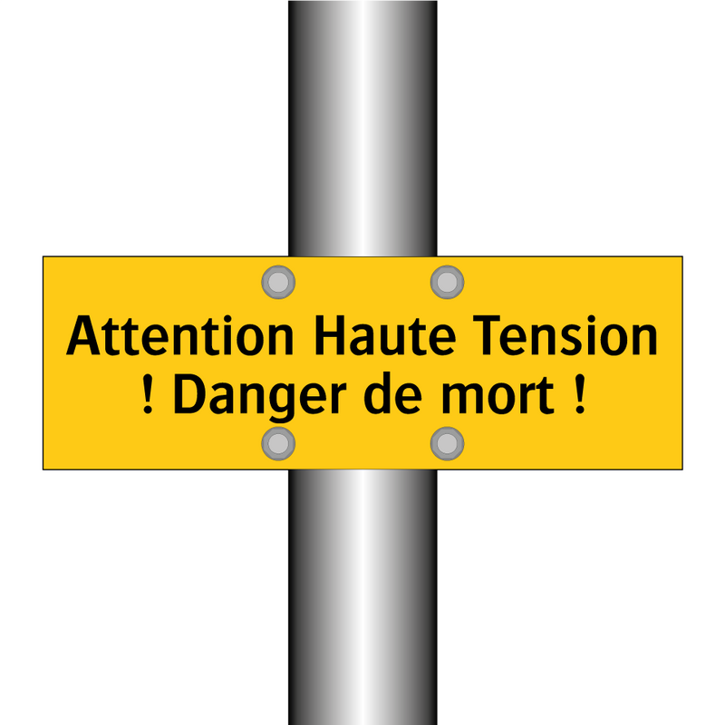 Attention Haute Tension ! Danger de mort !