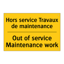 Hors service Travaux de maintenance /.../ - Out of service Maintenance work /.../