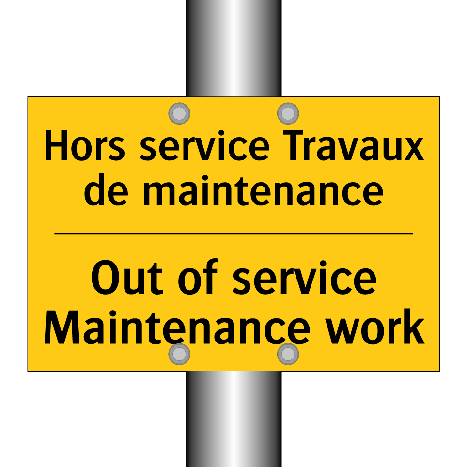 Hors service Travaux de maintenance /.../ - Out of service Maintenance work /.../