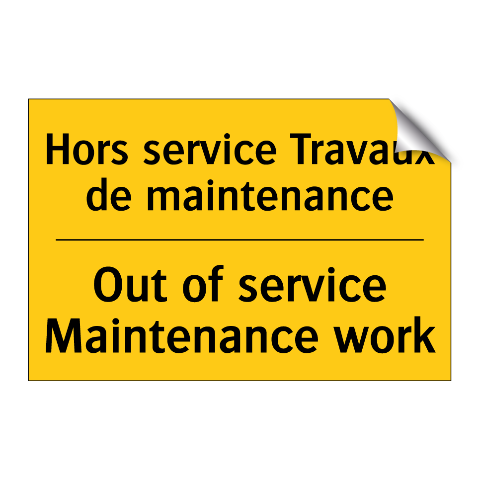 Hors service Travaux de maintenance /.../ - Out of service Maintenance work /.../