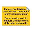Hors service travaux en cours  /.../ - Out of service work in progress  /.../