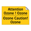 Attention Ozone ! Ozone - Ozone Caution! Ozone