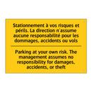 Stationnement à vos risques et  /.../ - Parking at your own risk. The  /.../