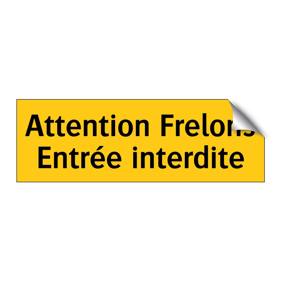 Attention Frelons Entrée interdite