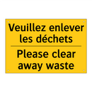 Veuillez enlever les déchets - Please clear away waste