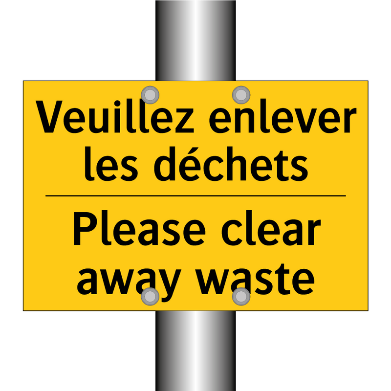 Veuillez enlever les déchets - Please clear away waste