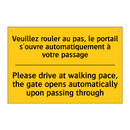 Veuillez rouler au pas, le portail  /.../ - Please drive at walking pace,  /.../