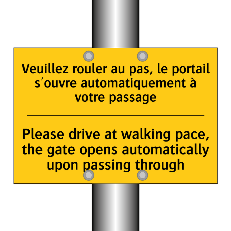 Veuillez rouler au pas, le portail  /.../ - Please drive at walking pace,  /.../