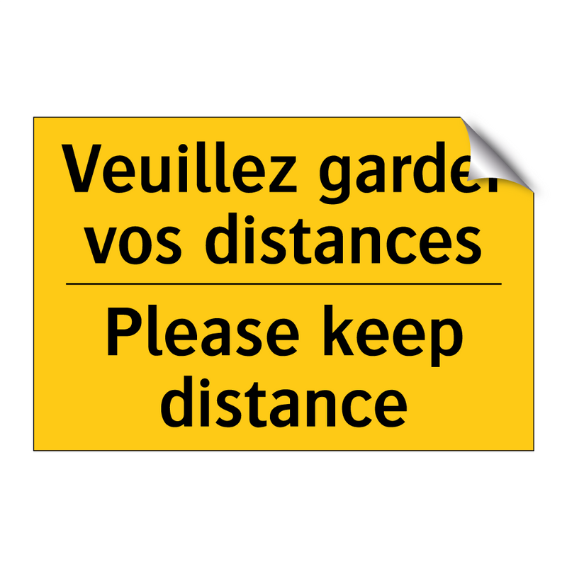 Veuillez garder vos distances - Please keep distance