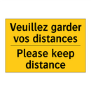 Veuillez garder vos distances - Please keep distance