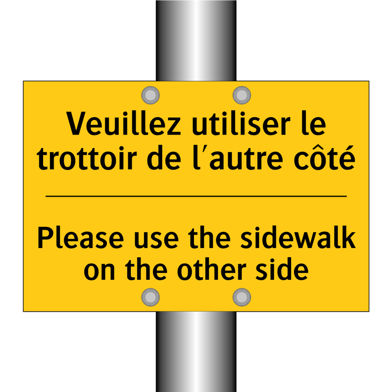 Veuillez utiliser le trottoir  /.../ - Please use the sidewalk on the  /.../