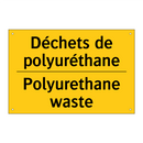 Déchets de polyuréthane - Polyurethane waste