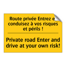 Route privée Entrez et conduisez  /.../ - Private road Enter and drive at  /.../
