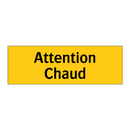 Attention Chaud