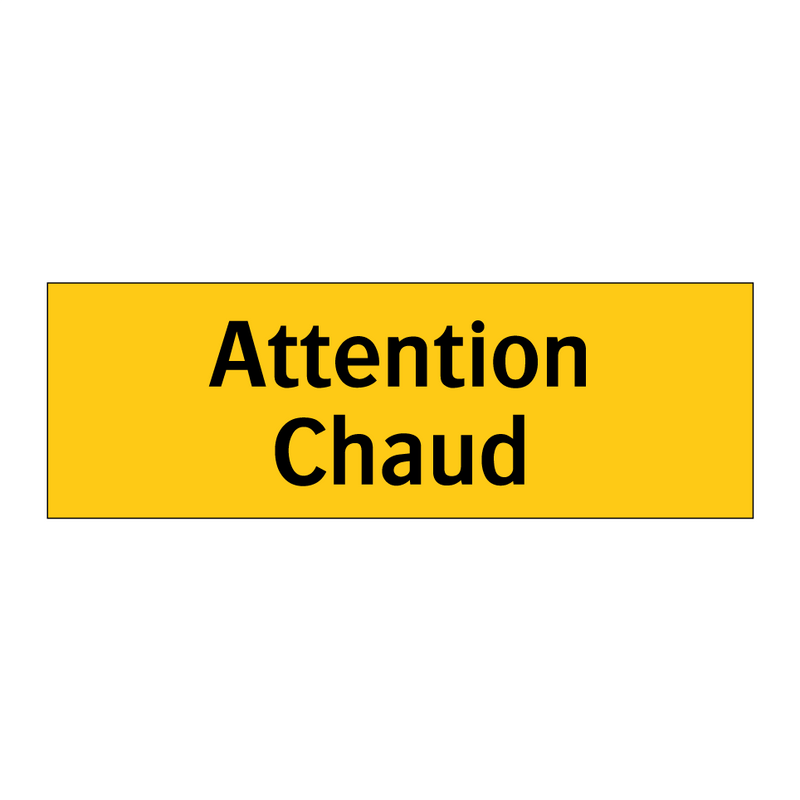 Attention Chaud