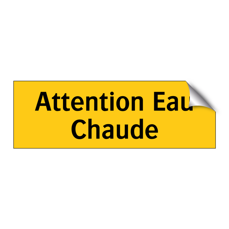 Attention Eau Chaude