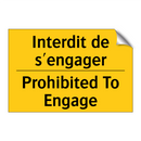 Interdit de s'engager - Prohibited To Engage