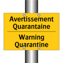Avertissement Quarantaine - Warning Quarantine