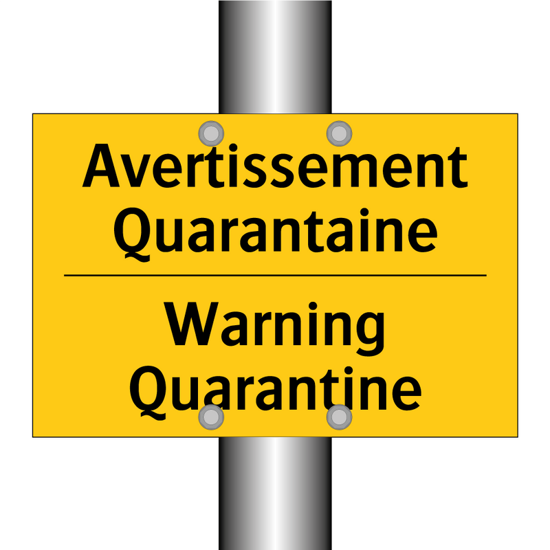 Avertissement Quarantaine - Warning Quarantine