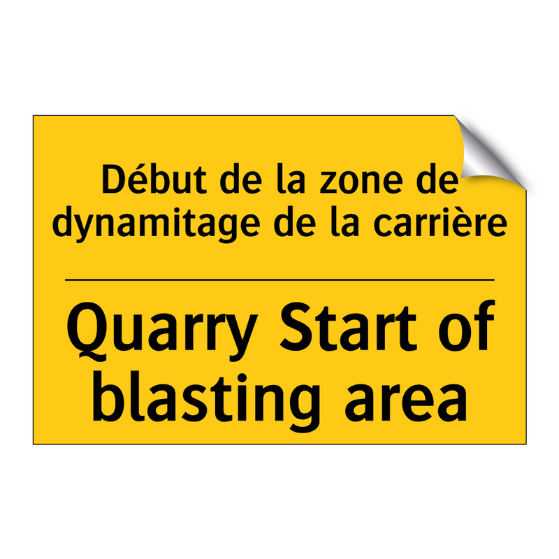 Début de la zone de dynamitage  /.../ - Quarry Start of blasting area