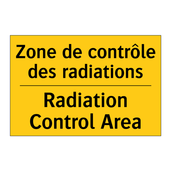 Zone de contrôle des radiations /.../ - Radiation Control Area