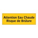 Attention Eau Chaude Risque de Brûlure
