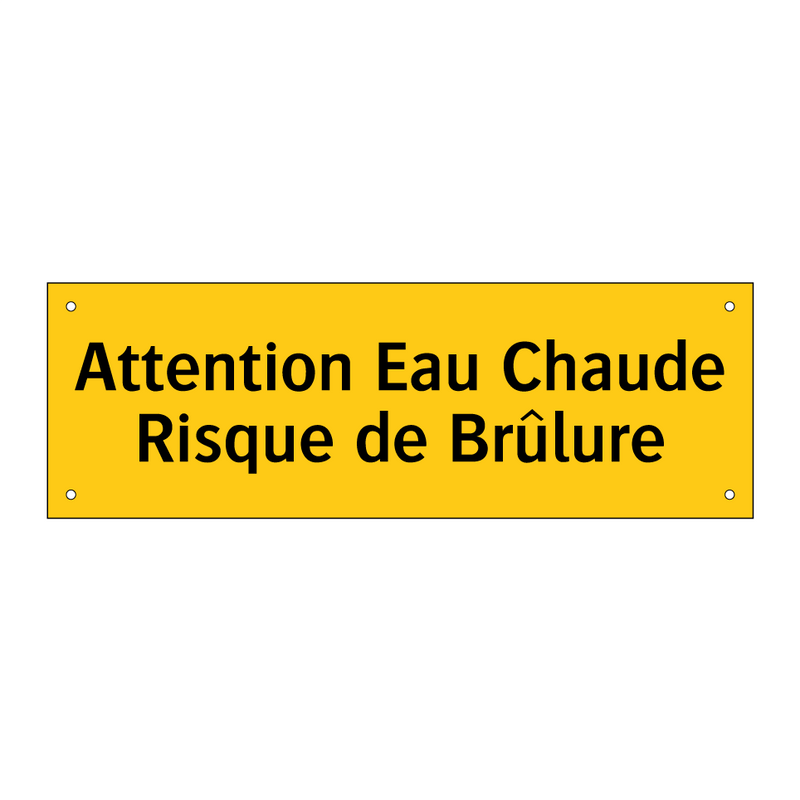 Attention Eau Chaude Risque de Brûlure