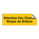 Attention Eau Chaude Risque de Brûlure