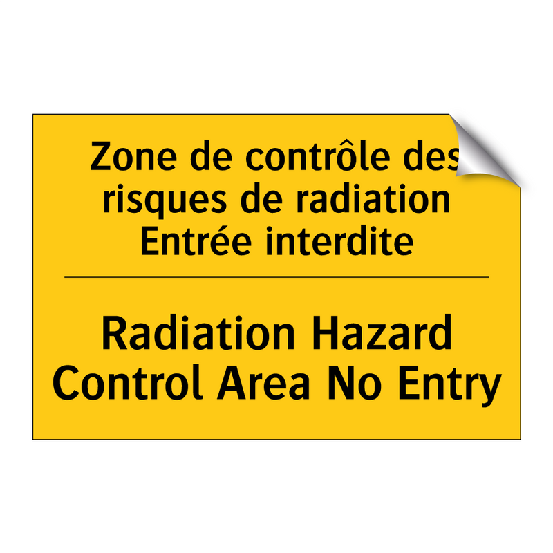 Zone de contrôle des risques de  /.../ - Radiation Hazard Control Area  /.../