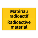 Matériau radioactif - Radioactive material