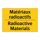 Matériaux radioactifs - Radioactive Materials