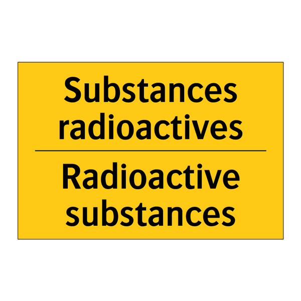 Substances radioactives - Radioactive substances