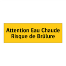 Attention Eau Chaude Risque de Brûlure