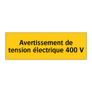 Avertissement de tension électrique 400 V
