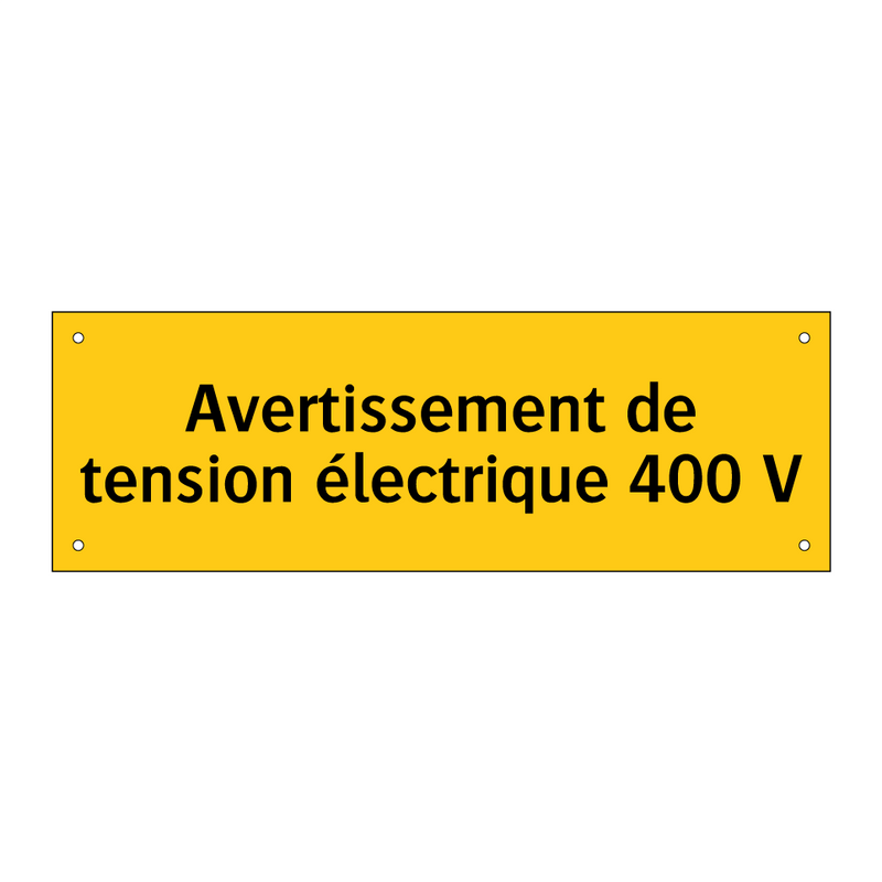 Avertissement de tension électrique 400 V