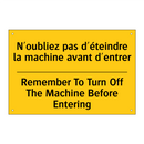 N'oubliez pas d'éteindre la machine  /.../ - Remember To Turn Off The Machine  /.../