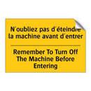 N'oubliez pas d'éteindre la machine  /.../ - Remember To Turn Off The Machine  /.../