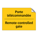 Porte télécommandée - Remote-controlled gate
