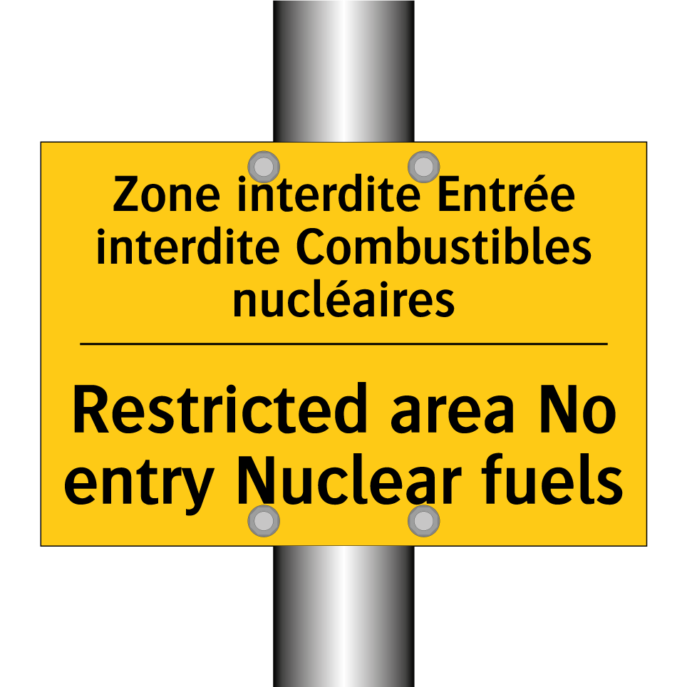 Zone interdite Entrée interdite  /.../ - Restricted area No entry Nuclear  /.../