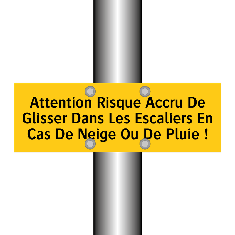Attention Risque Accru De Glisser Dans Les Escaliers En Cas De Neige Ou De Pluie !