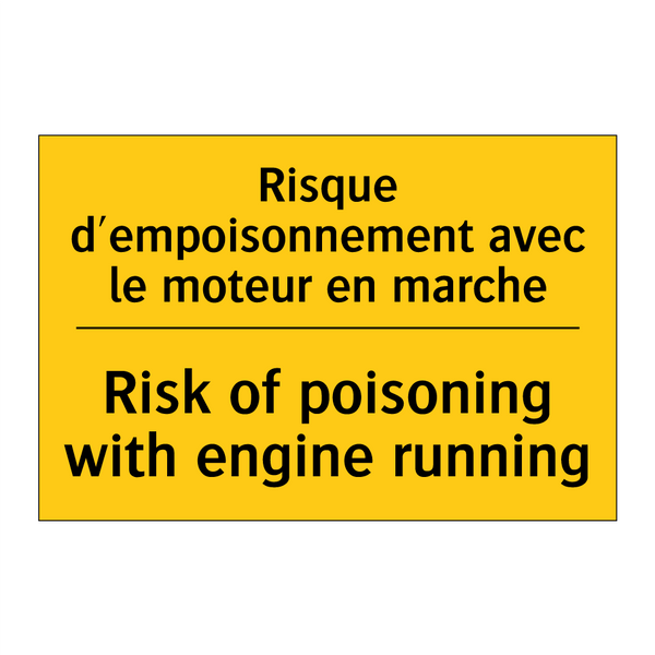 Risque d'empoisonnement avec le  /.../ - Risk of poisoning with engine  /.../