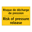Risque de décharge de pression - Risk of pressure release