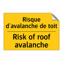 Risque d'avalanche de toit - Risk of roof avalanche